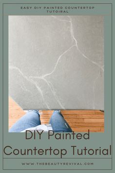 a woman's legs with the words diy how to paint laminate countertops