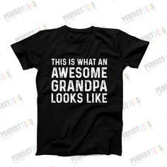 "Funny Grandpa Shirt, This Is What An Awesome Grandpa Looks Like, Gift From Grandkids, Christmas Gift For Grandpa, Grandfather Shirt ➤FEATURES: This listing includes one Unisex T-Shirt.  *  Available sizes S, M, L, XL, 2XL *  100%  Cotton *  Short Sleeve *  Crew Neck  ➤SIZING: Please keep in mind that our size chart measurements are NOT circumference.  UNISEX CREW NECK T-SHIRT SIZE CHART:  * S - 18\" Width X 28\" Length * M - 20\" Width X 29\" Length * L - 22\" Width X 30\" Length * XL - 24\" Wi Funny Shirt For Birthday And Father's Day, Father's Day Gift Tops With Letter Print, Black Shirt With Funny Text For Birthday, Gift Black T-shirt With Funny Text, Funny Print T-shirt For Father's Day Gift, Funny Slogan Shirt For Father's Day, Father's Day Funny Print T-shirt, Father's Day Black Shirt With Funny Text, Father's Day Gift T-shirt With Funny Print