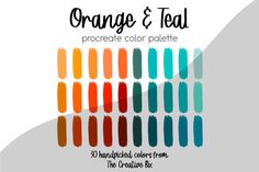 an orange and teal color palette with the words,'orange & teal '