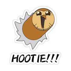 an animal sticker with the words hootie