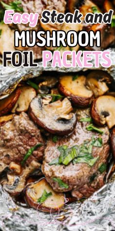 steak and mushroom foil packets with text overlay