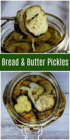 bread and butter pickles in a glass jar with the words, bread and butter pickles