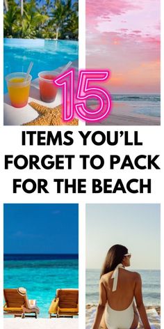 the top 15 items you'll forget to pack for the beach in your life