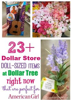 dollar store doll - sized items at dollar tree right now that are perfect for american girl dolls