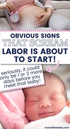 a woman holding a baby in her arms with the caption obvious signs that scream labor is about to start