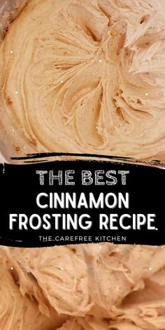 the best cinnamon frosting recipe in a bowl