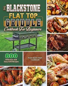 the blackstone flat top grille cookbook for beginners