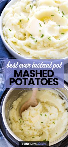 mashed potatoes in a pot with text overlay that reads best ever instant pot mashed potatoes