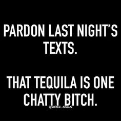 Tequila Quotes Funny, Liquor Quotes, Bartender Quotes, Tequila Quotes, Bar Quotes, Drinking Humor