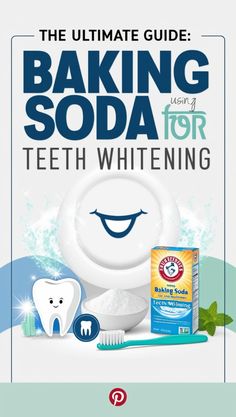 The Ultimate Guide: Using Baking Soda for Teeth Whitening Baking Soda, Baking