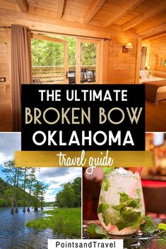 the ultimate guide to the ultimate travel destination in the united states, with pictures of cabins and