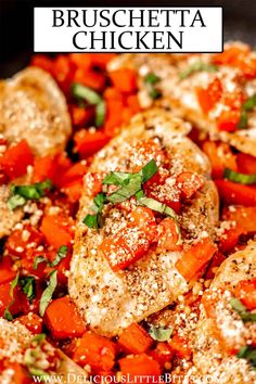 chicken and carrots with parmesan cheese on top in a skillet text reads bruschetta chicken