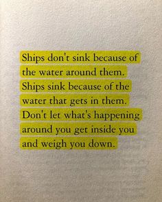 a piece of paper with some type of text on it that says ships don't sink because of the water around them