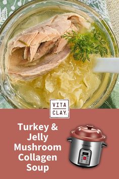 turkey and jelly mushroom collagen soup in a glass bowl with an instant pressure cooker