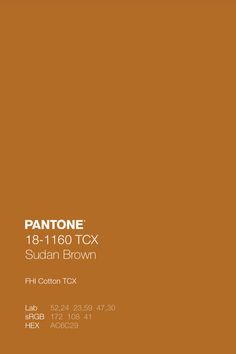 PANTONE 18-1160 TCX Sudan Brown • Download Free Adobe Illustrator Palette in .ase • #forecast #colorscheme #pantonecolors #trendforecasting #trendforecast #pantonecolor #fashionforecast #fashionforecaster #colortrends #colourschemes #patterncollection #colorpalettes #colorschemes #colourtrends #colourpallette #color_of_day #colortheory #colorwheel #colorinspiration #colourscheme #colorpalette #colourpalette #pantonebrown #browncolor #brownswatch Neon Colour Palette, Pantone Color Chart, Brown Color Palette, Brand Color Palette, Fall Color Palette, Color Palette Design, Color Inspo