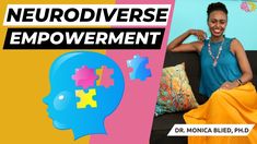 Neurodiverse Empowerment  Thrive with Dr  Monica Blied Emergency Service, Im Happy