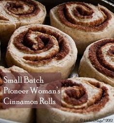 cinnamon rolls in a pan with text overlay that reads small batch pioneers cinnamon rolls