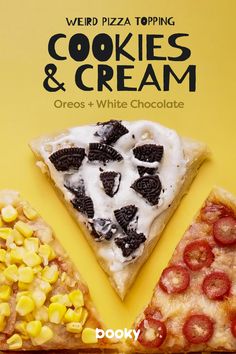 two pieces of pizza with toppings on them and the words cookies and cream written below