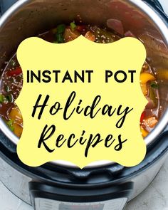 the instant pot holiday recipe is ready to be cooked in an instant pressure cooker