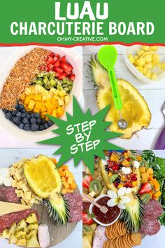 the ultimate luau charcuterie board with step by step instructions to make it