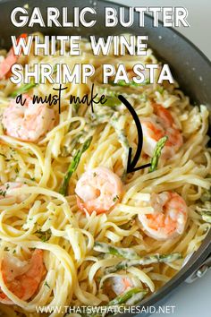 garlic butter white wine shrimp pasta in a skillet