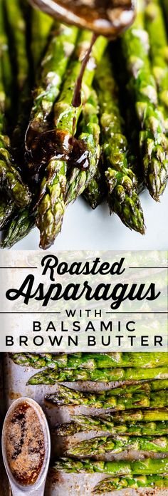 roasted asparagus with garlic and brown butter are the perfect side dish for any meal