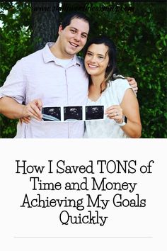 a man and woman posing for a photo with the words how i saved tons of time and money achieving my goals quickly