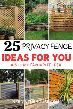 several pictures with the words 25 privacy fence ideas for you and some plants in them