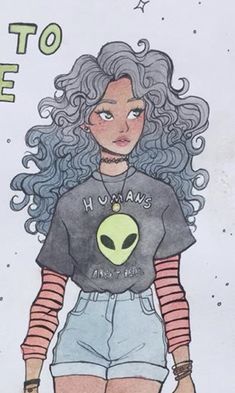 a drawing of a girl with an alien t - shirt on and the words welcome to me