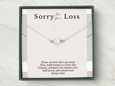 Loss of Loved one necklace, Loss of mother gift, Loss of father gift, Sorry for your loss, Sympathy gift, 14K Gold filled, Sterling Silver It is so hard to watch someone you love go through a devastating loss.  Grief is horrible, but sometimes thoughtful gestures can go a long way in helping the person you care about feel just a little better - even if just for a moment.  This necklace comes with a meaningful message so you can let her know you are thinking about her during these hard times.   Featuring the HIGHEST quality pearl graded by its surface quality, luster, and shape. Each pearl is priced and sold to us individually as we hand selected them.  AAA round freshwater pearl. Sterling silver setting and necklace. - Pearl measure 7.5-8mm (~0.3inch) in diameter - Necklace is 18" long wit Mother's Day Pearl Necklace With Pearl Charm As Gift, Meaningful White Jewelry For Anniversary, Elegant Hypoallergenic Jewelry For Memorials, Elegant Hypoallergenic Jewelry For Memorial, Sterling Silver Pearl Necklace For Mother's Day Anniversary, Silver Pearl Necklace Gift For Mother's Day, Pearl Charm Necklace Gift, Silver Pearl Necklace For Mother's Day Gift, Meaningful White Necklace For Gift