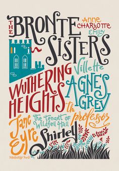 the brontee sisters poster with their names in different colors and font on it