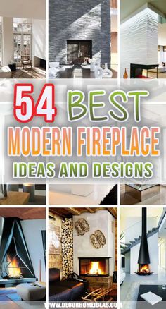 the cover of 54 best modern fireplace ideas and designs for living room, kitchen or bedroom