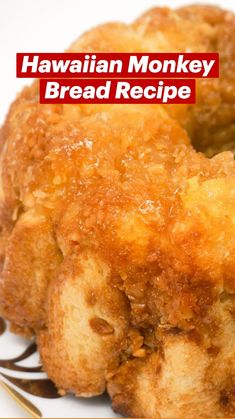 the hawaiian monkey bread recipe is ready to be eaten