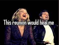 two people laughing while sitting next to each other with the words, this reunion would heal me