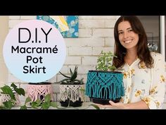 a woman holding a potted plant in front of a brick wall with the words diy macrame pot skirt on it