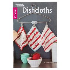 the book is about dishcloths and other things to make it look like they are hanging