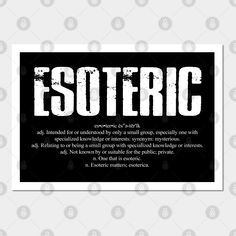 Esoteric Dictionary Word Definition -- Choose from our vast selection of art prints and posters to match with your desired size to make the perfect print or poster. Pick your favorite: Movies, TV Shows, Art, and so much more! Available in mini, small, medium, large, and extra-large depending on the design. For men, women, and children. Perfect for decoration. Word Definition, Dictionary Words, Dictionary Art Print, Dictionary Art, Word Definitions, Word Up, Small Groups, Extra Large, Favorite Movies