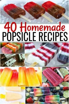 40 homemade popsicle recipes that are perfect for summer