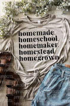 Homestead Shirt Ideas, Homestead Style Clothing, Casual Sublimation Design T-shirt With Letter Print For School, Homestead Clothing, Cute Shirt Ideas, Sublimation Shirt Designs, Profitable Crafts, Sublimation Crafts