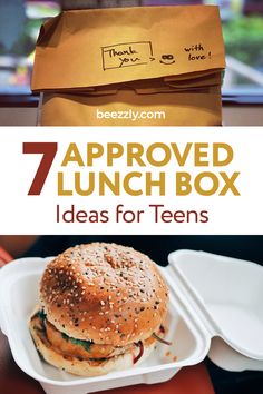 a lunch box with a sandwich in it and the words 7 approved lunch box ideas for teens