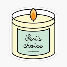 a candle with the words per's choice on it sticker