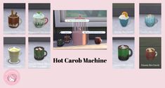 various mugs with different designs on them and the words hot carb machine written below