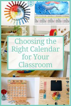 the words choosing the right calendar for your classroom