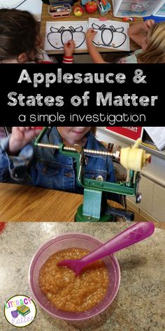 applesauce and states of matter with text overlay that reads applesauce & states of matter a simple investigation