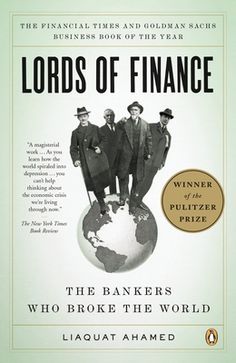 Winner of the Pulitzer Prize "Erudite, entertaining macroeconomic history of the lead-up to the Great Depression as seen through the careers of the West's principal bankers . . . Spellbinding, insightful and, perhaps most important, timely." --Kirkus Reviews (starred) "There is terrific prescience to be found in [Lords of Finance's] portrait of times past . . . [A] writer of great verve and erudition, [Ahamed] easily connects the dots between the economic crises that rocked the world during the Pulitzer Prize Books, Pulitzer Prize, Book Wall, Inspirational Books To Read, Financial Times, Business Books, Slow Motion, Inspirational Books, Ebook Pdf