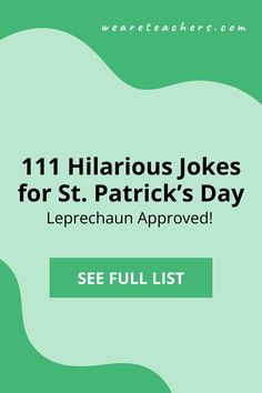 a green background with the words 11 hilarious jokes for st patrick's day leprechaun approved see full list