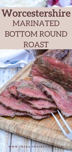 beef roast on a cutting board with knife and fork next to it, text overlaying the image