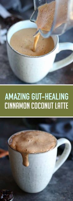 two pictures showing how to make cinnamon coconut latte in mugs with the text, amazing gut - healing cinnamon coconut latte