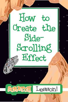 the title for how to create the side - scrolling effect, with an image of a spaceship