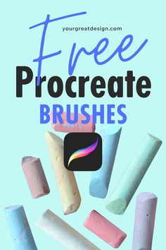 the words free procreate brushes are in front of an image of colored crayons